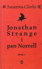 Jonathan Strange i pan Norrell tom 1