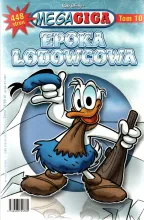 Mega Giga. Tom 10. Epoka lodowcowa