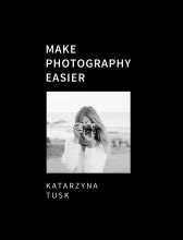 Make Photography Easier