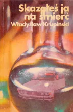 Skazałeś ją na śmierć