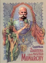 Zdarzenia z życia Naszego Monarchy