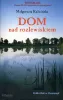 Dom nad rozlewiskiem